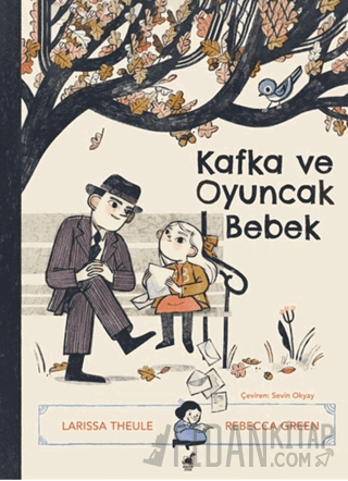 Kafka ve Oyuncak Bebek Larissa Theule