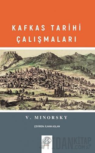 Kafkas Tarihi Çalışmaları Vladimir Minorsky