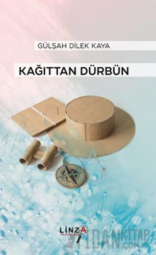 Kâğıttan Dürbün Gülşah Dilek Kaya