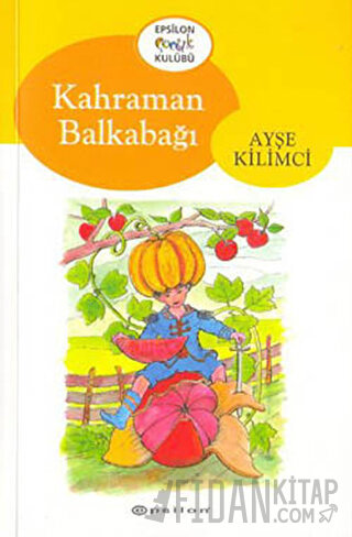 Kahraman Balkabağı Ayşe Kilimci