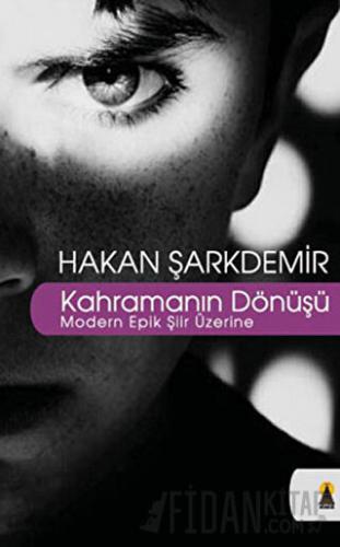 Kahramanın Dönüşü Hakan Şarkdemir