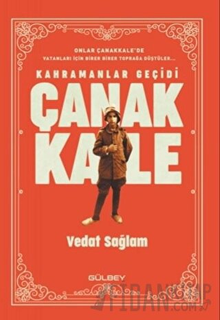 Kahramanlar Geçidi Çanakkale Vedat Sağlam