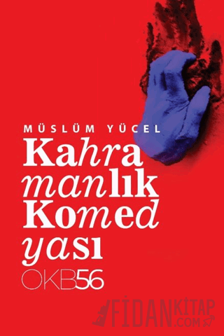 Kahramanlık Komedyası Müslüm Yücel