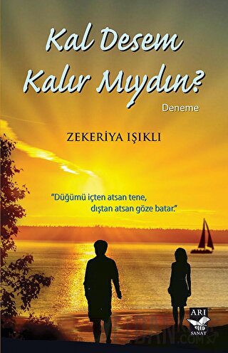 Kal Desem Kalır Mıydın? Zekeriya Işıklı