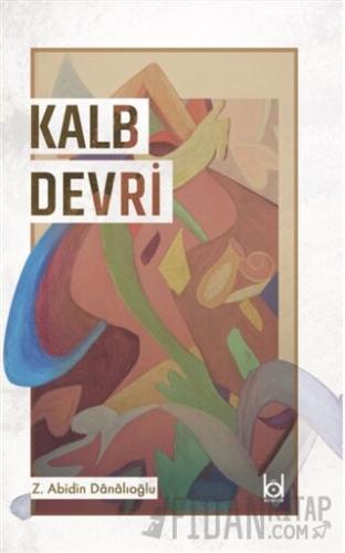 Kalb Devri Z. Abidin Danalıoğlu