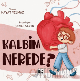 Kalbim Nerede? Hayat Yılmaz