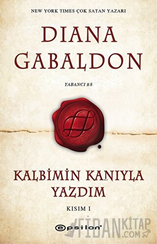 Kalbimin Kanıyla Yazdım - Kısım 1 Diana Gabaldon