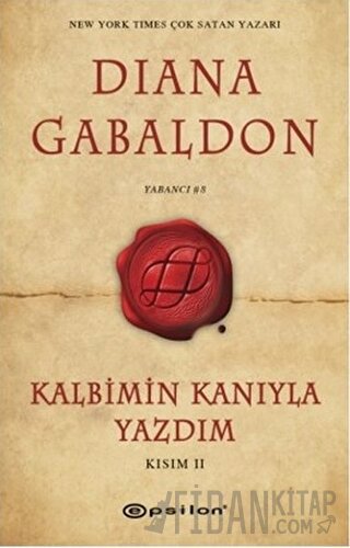 Kalbimin Kanıyla Yazdım - Kısım 2 Diana Gabaldon