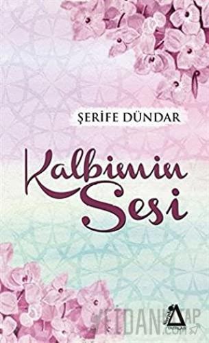 Kalbimin Sesi Şerife Dündar