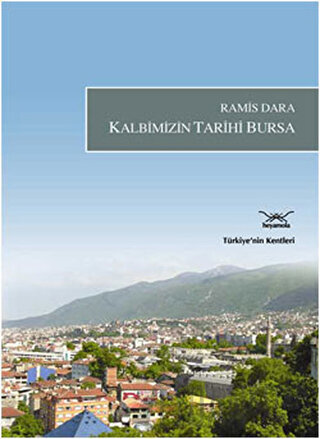 Kalbimizin Tarihi Bursa Ramis Dara