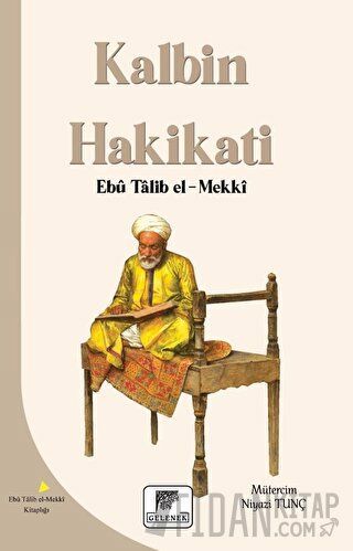 Kalbin Hakikati Ebu Talib El-Mekki