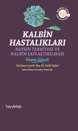 Kalbin Hastalıkları İmam Gazali