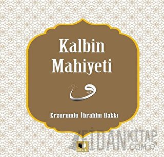 Kalbin Mahiyeti Erzurumlu İbrahim Hakkı