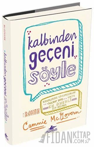 Kalbinden Geçeni Söyle (Ciltli) Cammie McGovern