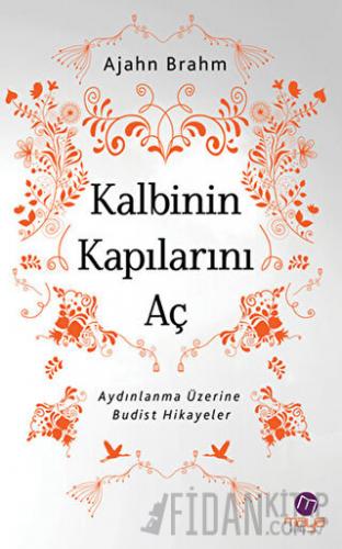 Kalbinin Kapılarını Aç Ajahn Brahm