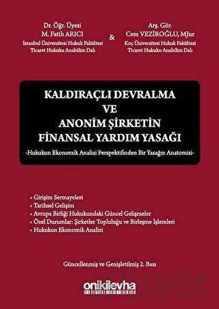 Kaldıraçlı Devralma ve Anonim Şirketin Finansal Yardım Yasağı (Ciltli)