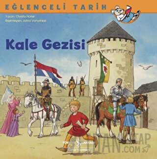 Kale Gezisi - Eğlenceli Tarih Christa Holtei