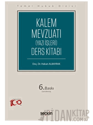 Temel Hukuk DizisiKalem Mevzuatı &#40;Yazı İşleri&#41; Ders Kitabı Hak