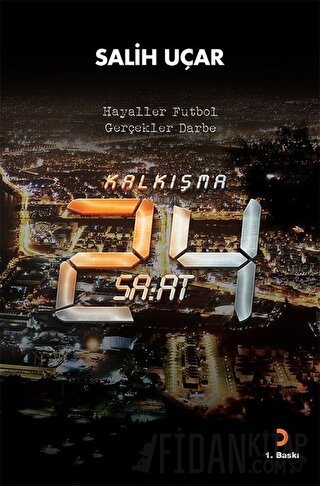 Kalkışma - 24 Saat Salih Uçar