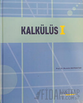 Kalkülüs - 1 Mustafa Bayraktar