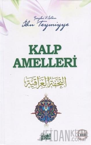 Kalp Amelleri Takiyyuddin İbn Teymiyye