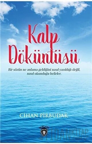 Kalp Döküntüsü Cihan Pirbudak