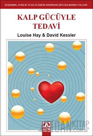 Kalp Gücüyle Tedavi David Kessler