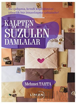 Kalpten Süzülen Damlalar Mehmet Tahta