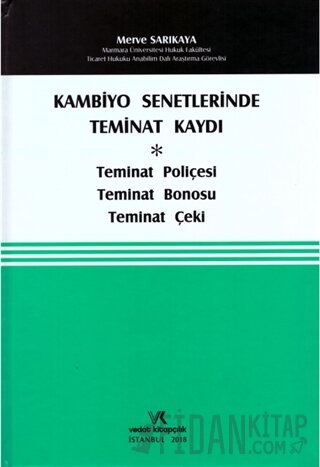 Kambiyo Senetlerinde Teminat Kaydı (Ciltli) Merve Sarıkaya