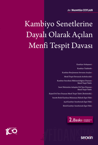 Kambiyo Senetlerine Dayalı Olarak Açılan Menfi Tespit Davası Nurettin 