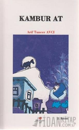 Kambur At Arif Tuncer Avcı