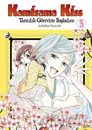 Kamisama Kiss - Tanrılık Görevine Başladım Cilt 3 Julietta Suzuki