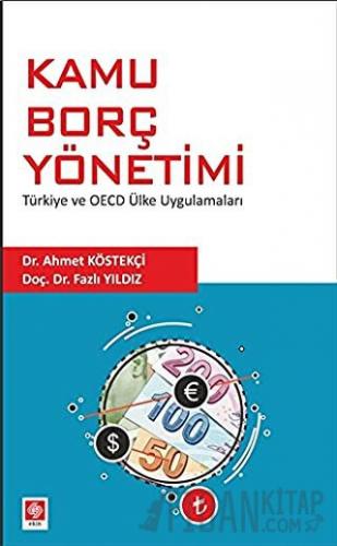 Kamu Borç Yönetimi Ahmet Köstekçi