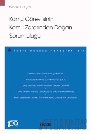 Kamu Görevlisinin Kamu Zararından Doğan Sorumluluğu – İdare Hukuku Mon