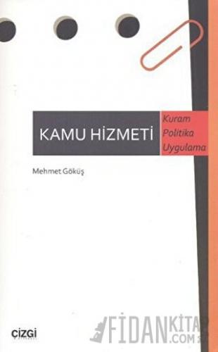 Kamu Hizmeti Mehmet Göküş