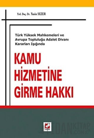 Kamu Hizmetine Girme Hakkı Yasin Sezer