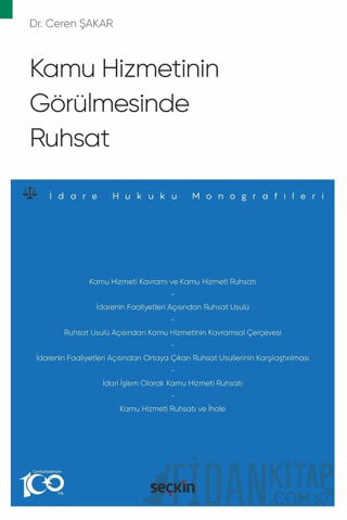 Kamu Hizmetinin Görülmesinde Ruhsat – İdare Hukuku Monografileri – Cer