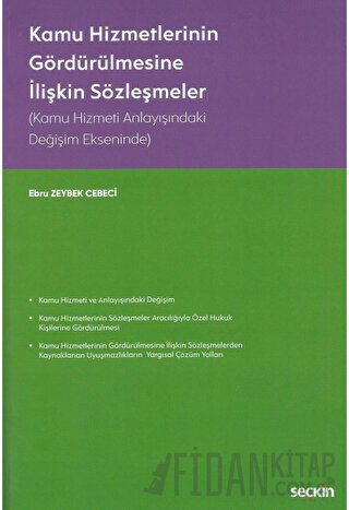 Kamu Hizmetlerinin Gördürülmesine İlişkin Sözleşmeler &#40;Kamu Hizmet