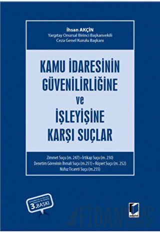 Kamu İdaresinin Güvenilirliğine ve İşleyişine Karşı Suçlar (Ciltli) İh