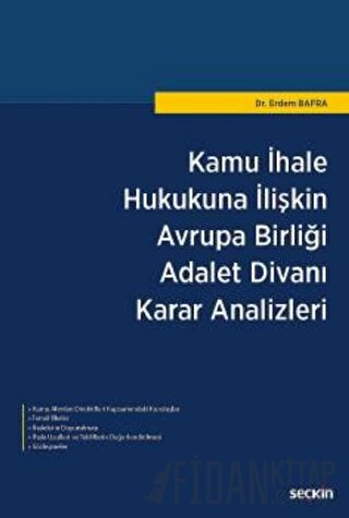 Kamu İhale Hukukuna İlişkin Avrupa Birliği Adalet Divanı Karar Analizl