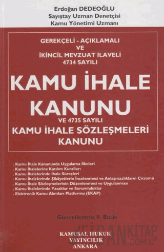 Kamu İhale Kanunu ve 4735 Sayılı Kamu İhale Sözleşmeleri Kanunu (Ciltl