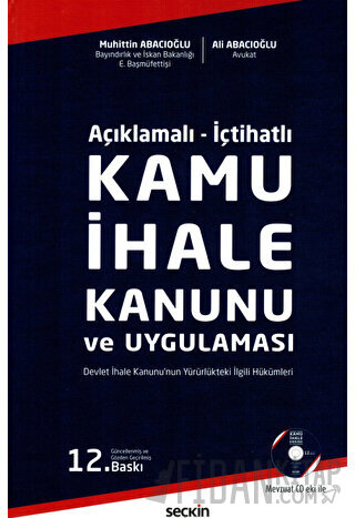 Açıklamalı – İçtihatlıKamu İhale Kanunu ve Uygulaması Devlet İhale Kan