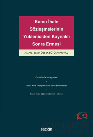 Kamu İhale Sözleşmelerinin Yükleniciden Kaynaklı Sona Ermesi Zozan Özb