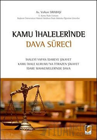 Kamu İhalelerinde Dava Süreci (Ciltli) Volkan Sırabaşı