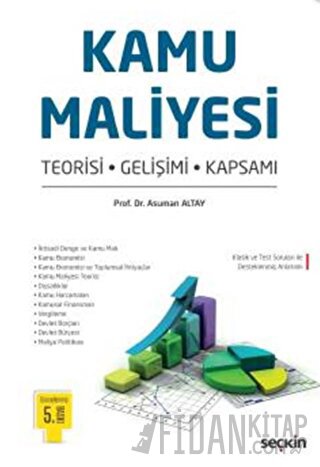 Kamu Maliyesi Teorisi – Gelişimi – Kapsamı Asuman Altay