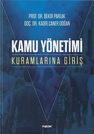 Kamu Yönetimi Kuramlarına Giriş Bekir Parlak