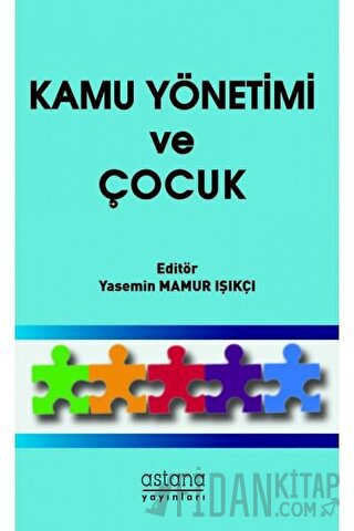 Kamu Yönetimi ve Çocuk Yasemin Mamur Işıkçı