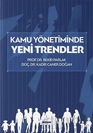 Kamu Yönetiminde Yeni Trendler Bekir Parlak