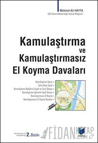 Kamulaştırma ve Kamulaştırmasız El Koyma Davaları Mehmet Ali Hayta