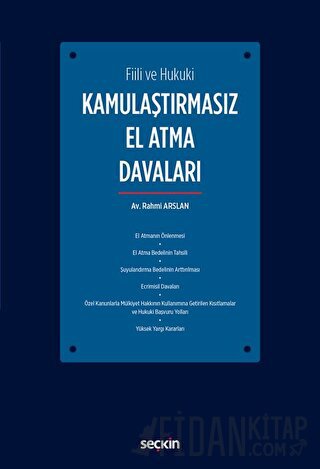 Fiili ve HukukiKamulaştırmasız El Atma Davaları Rahmi Arslan